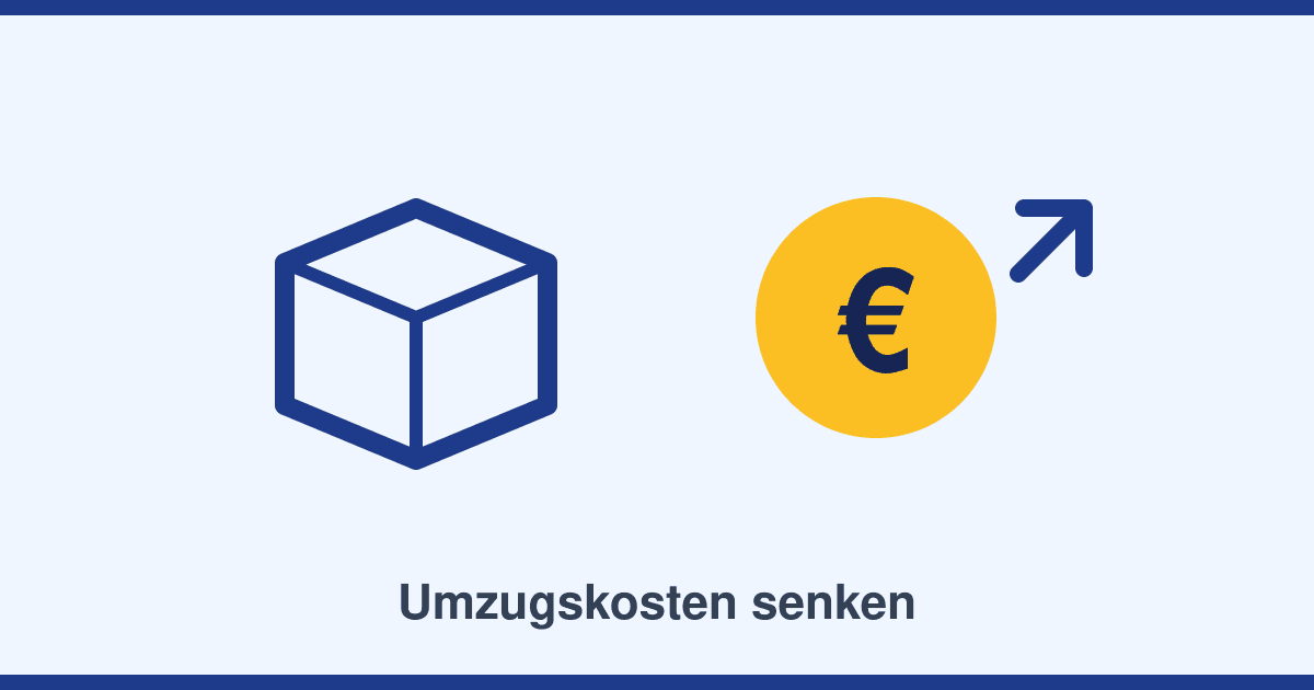 Umzugskosten senken: Timing, Eigenleistung und die Hebel, die wirklich wirken